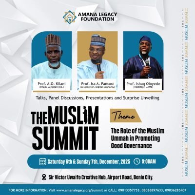 A COMMUNIQUE ISSUED AT THE END OF THE TWO-DAY MUSLIM SUMMIT, ORGANISED BY AMANAH LEGACY FOUNDATION (ALEF) AT SIR VICTOR UWAIFOR CREATIVE HUB, AIRPORT ROAD, BENIN CITY, EDO STATE ON THE 6TH AND 7TH OF DECEMBER, 2025